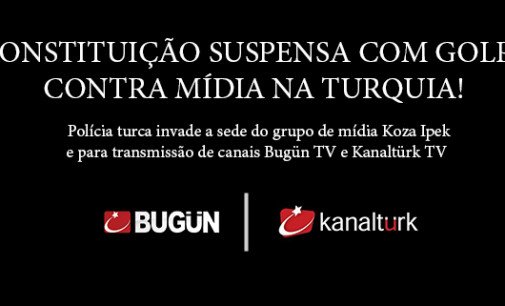 Constituição suspensa com golpe contra mídia na Turquia