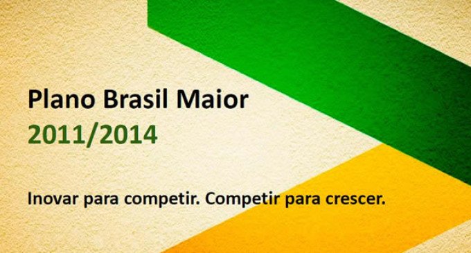 Plano Brasil Maior